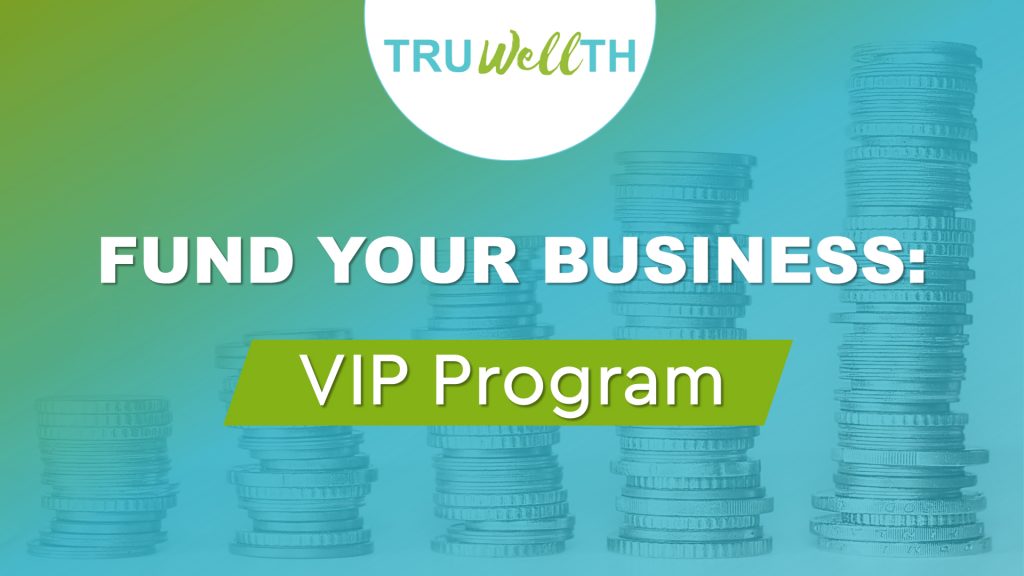 VIP Fund Your Business Program